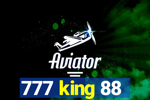 777 king 88