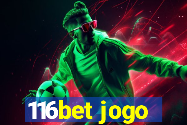 116bet jogo