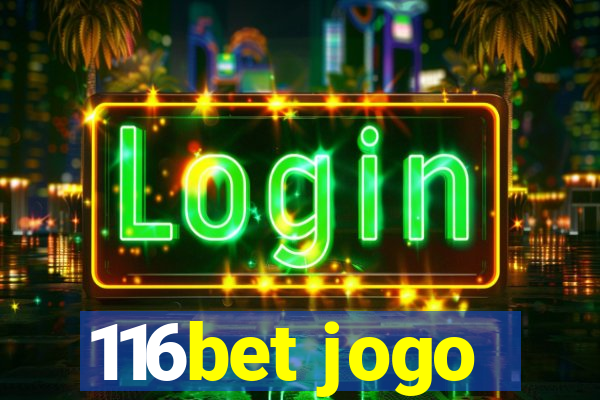 116bet jogo