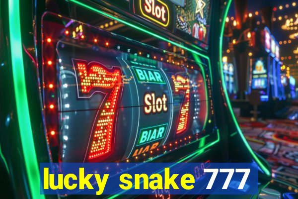 lucky snake 777