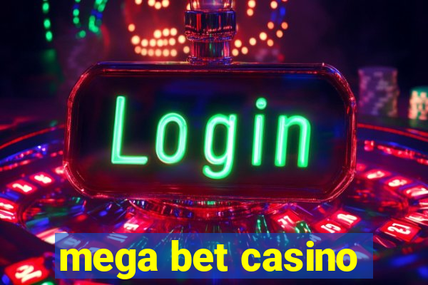 mega bet casino