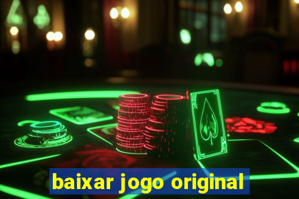 baixar jogo original