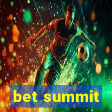 bet summit