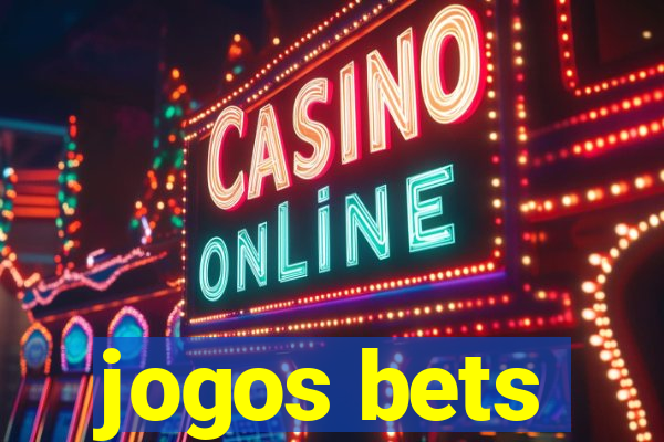 jogos bets