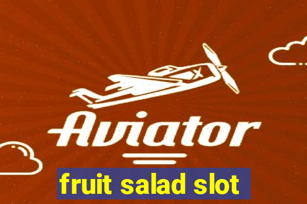 fruit salad slot