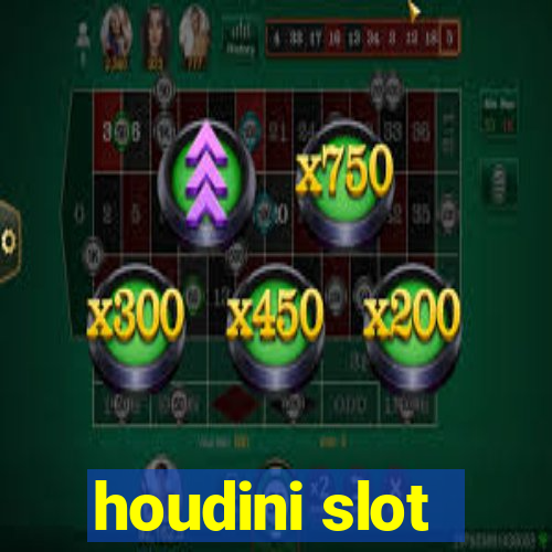 houdini slot