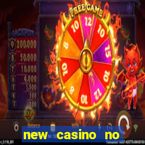 new casino no deposit bonuses