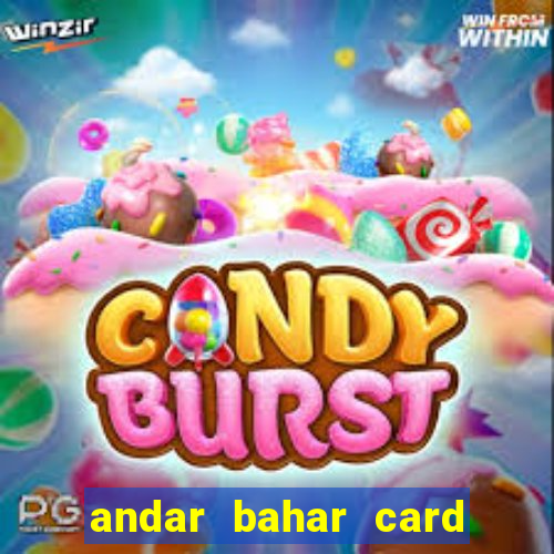 andar bahar card game online cash