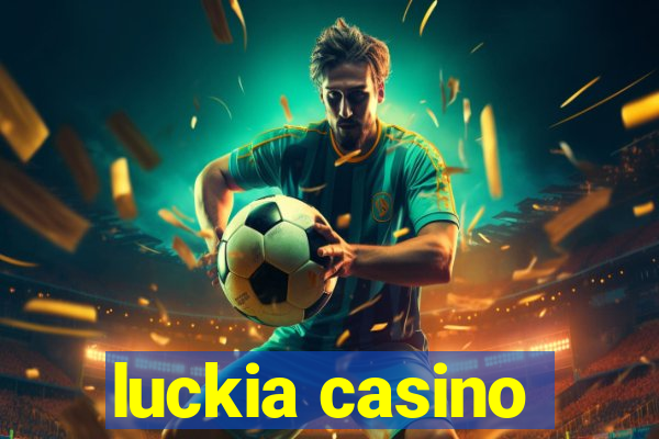 luckia casino