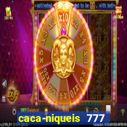 caca-niqueis 777 earth dream