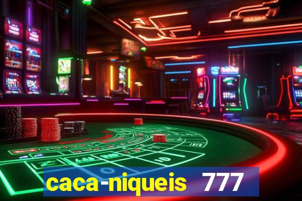 caca-niqueis 777 earth dream