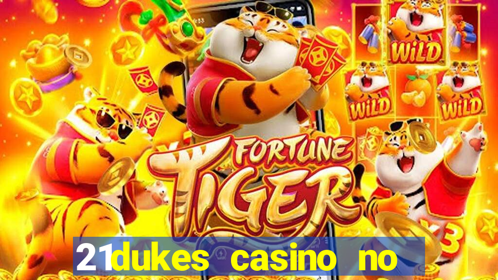 21dukes casino no deposit bonus