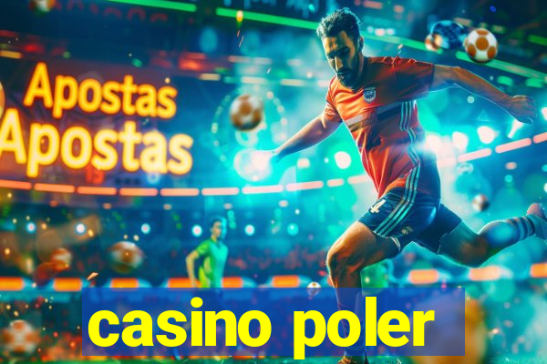 casino poler