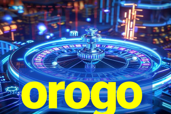 orogo