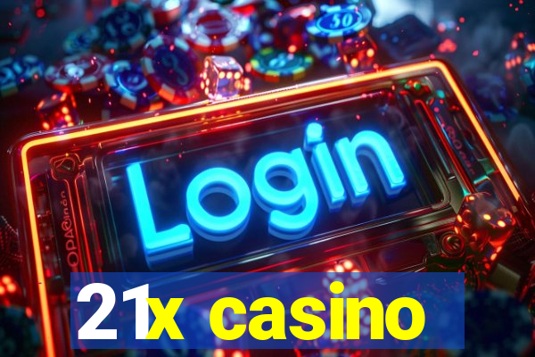 21x casino