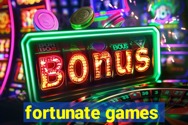 fortunate games