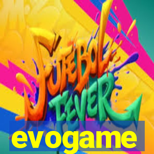 evogame