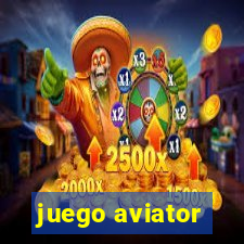 juego aviator