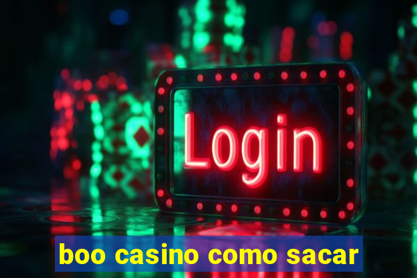 boo casino como sacar