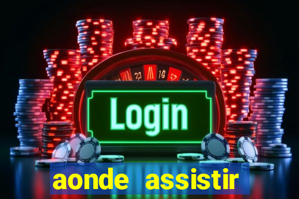 aonde assistir portugal e fran?a