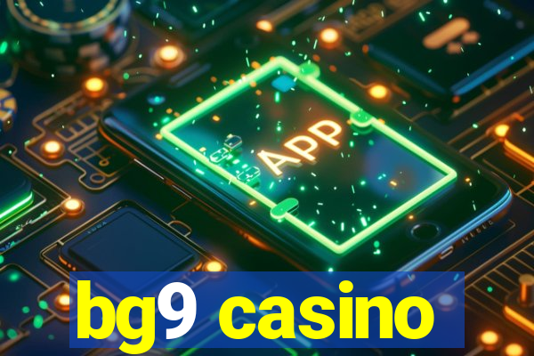 bg9 casino