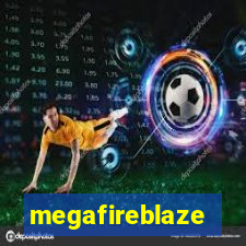 megafireblaze