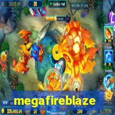 megafireblaze