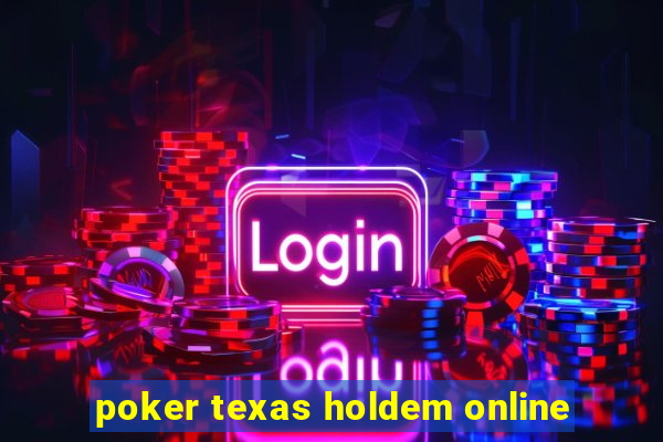 poker texas holdem online