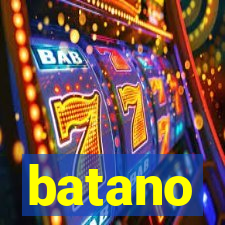 batano