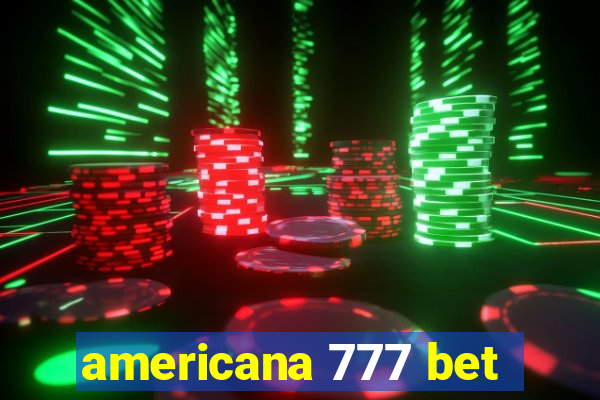 americana 777 bet