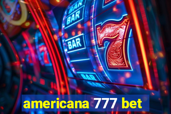 americana 777 bet