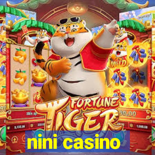 nini casino