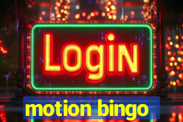 motion bingo