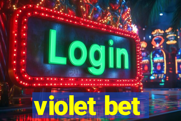 violet bet