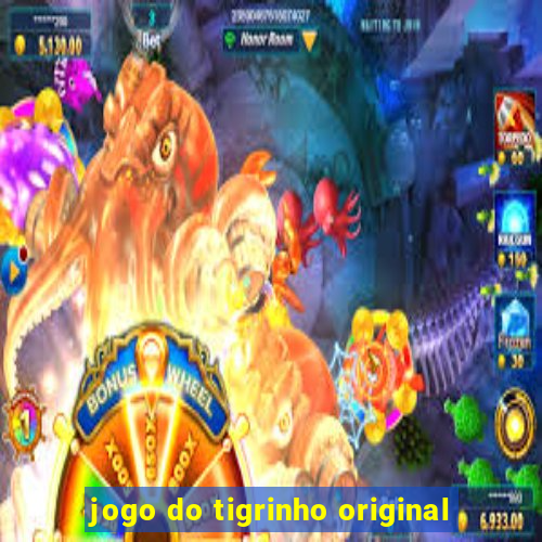 jogo do tigrinho original