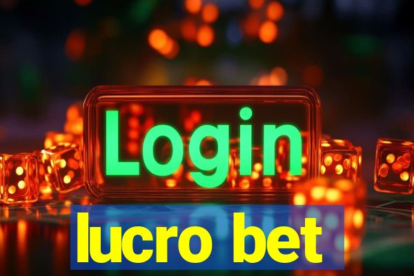 lucro bet