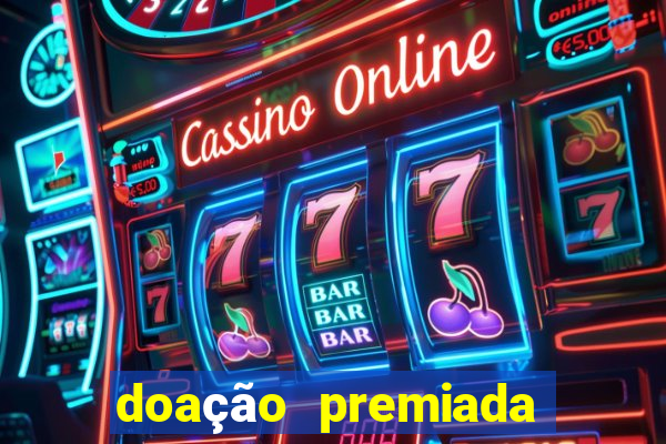 doação premiada bingo resultado