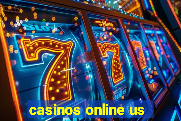 casinos online us