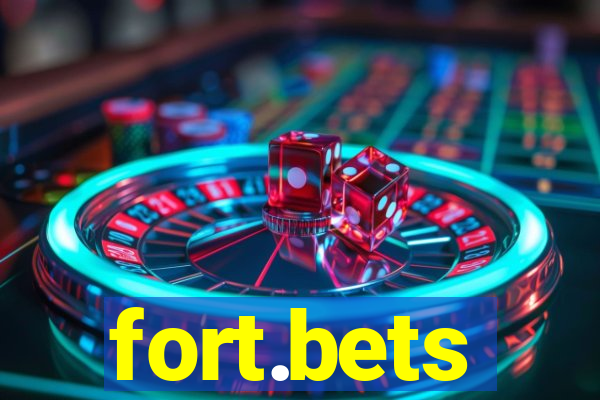 fort.bets