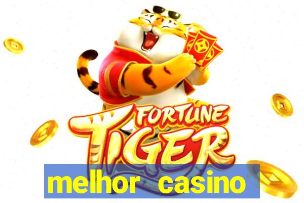 melhor casino online brasil