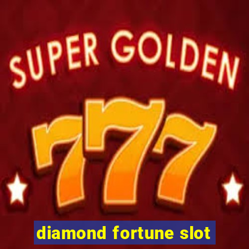 diamond fortune slot