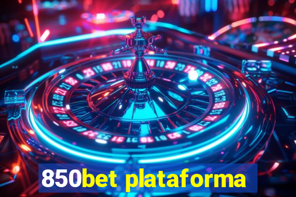 850bet plataforma