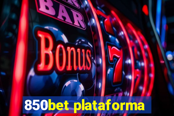 850bet plataforma