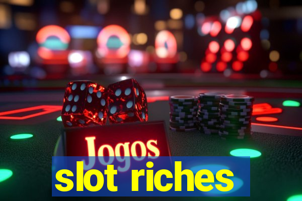 slot riches