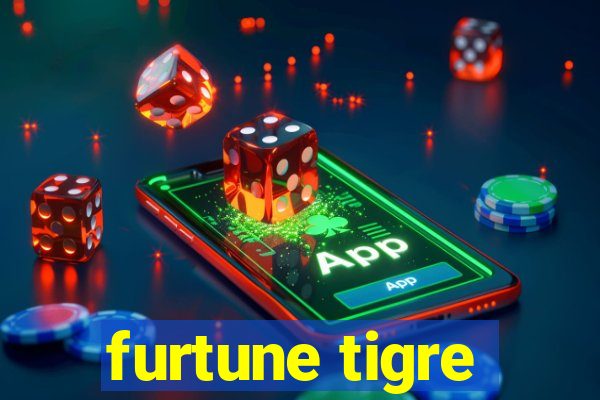 furtune tigre