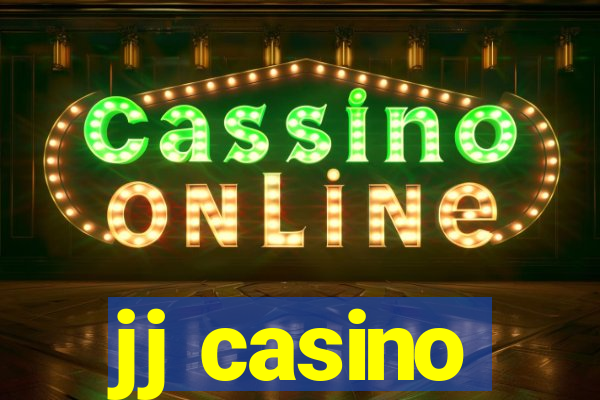 jj casino