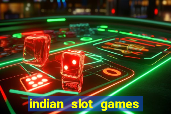 indian slot games real money