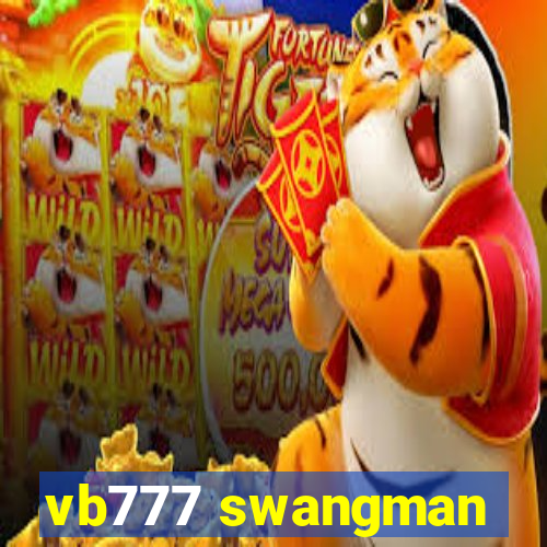 vb777 swangman