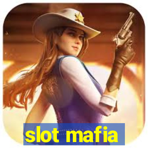 slot mafia