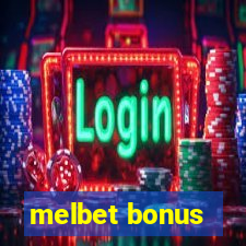 melbet bonus